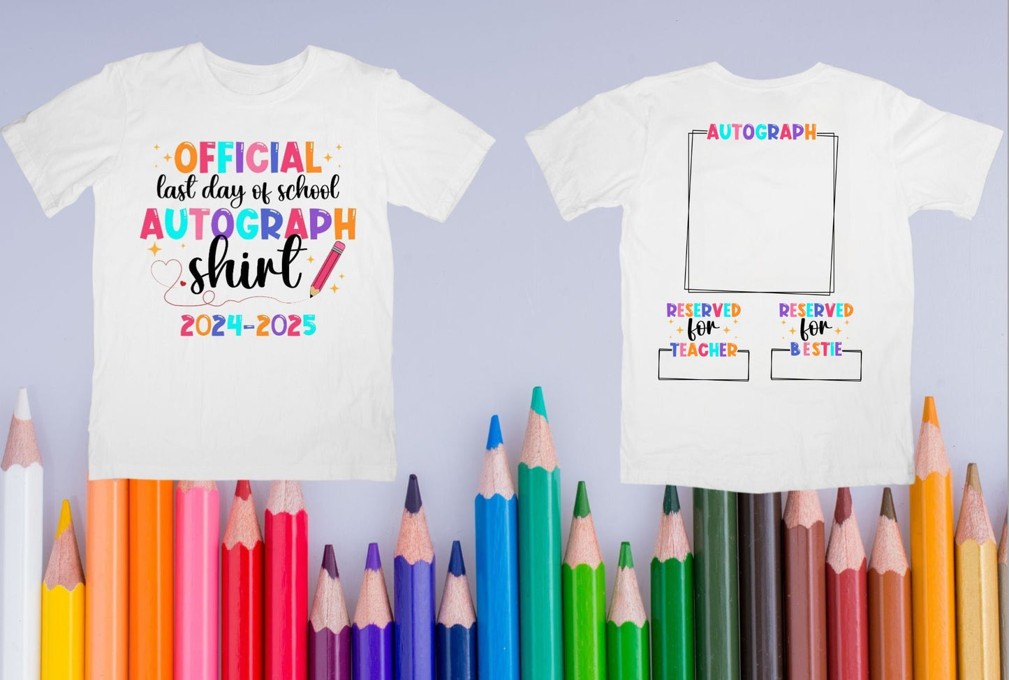 Last Day Of School Autograph Shirt