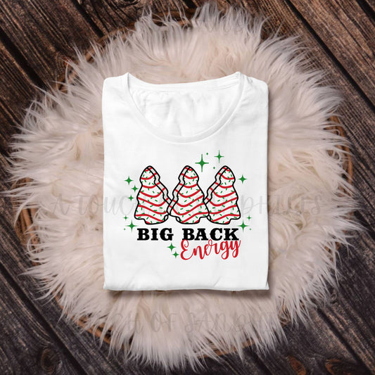 Big Back Energy Christmas Shirt