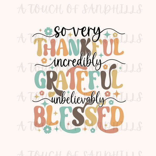 Thankful, Grateful, Blessed