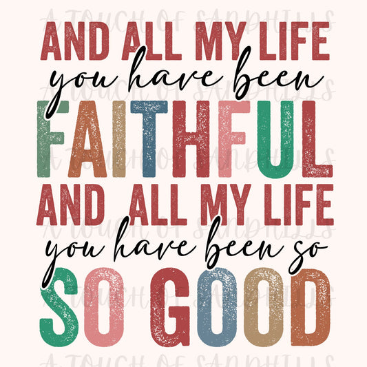 All My Life You Have Been Faithfull