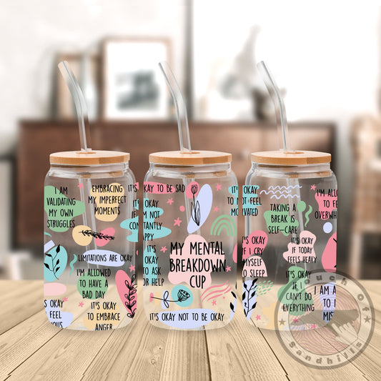 Mental Breakdown Cup