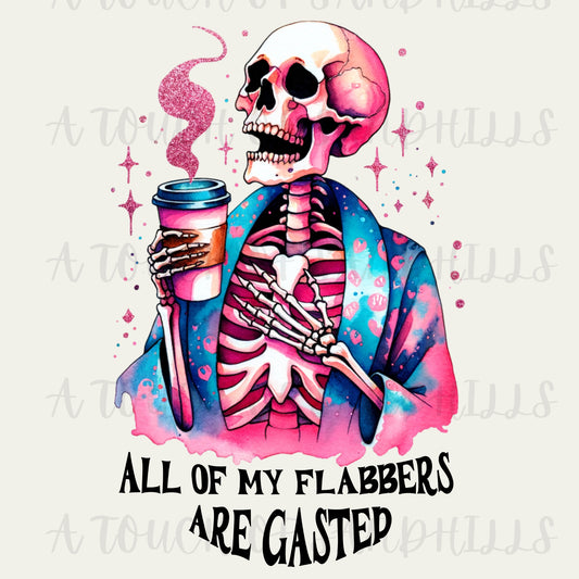 All Of My Flabbers Are Gasted