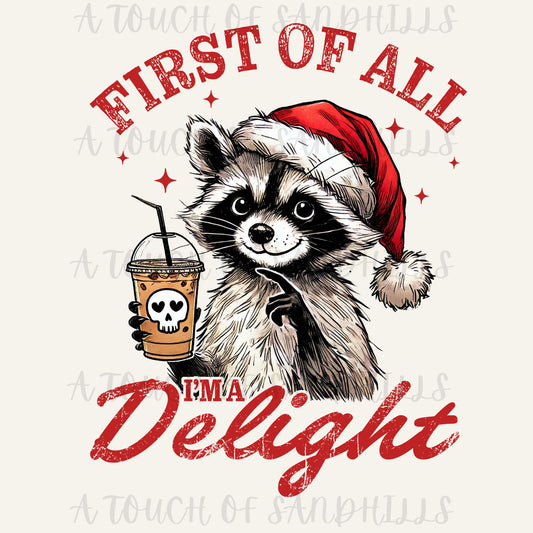 Xmas First Of All Im A Delight