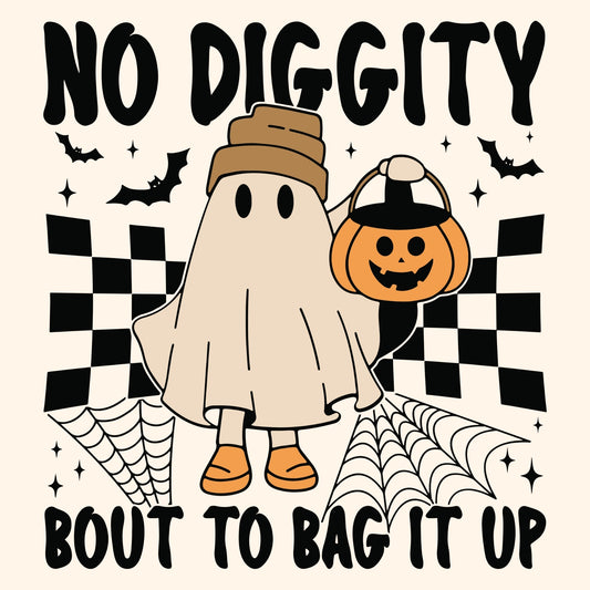 No Diggity Bout To Bag It Up